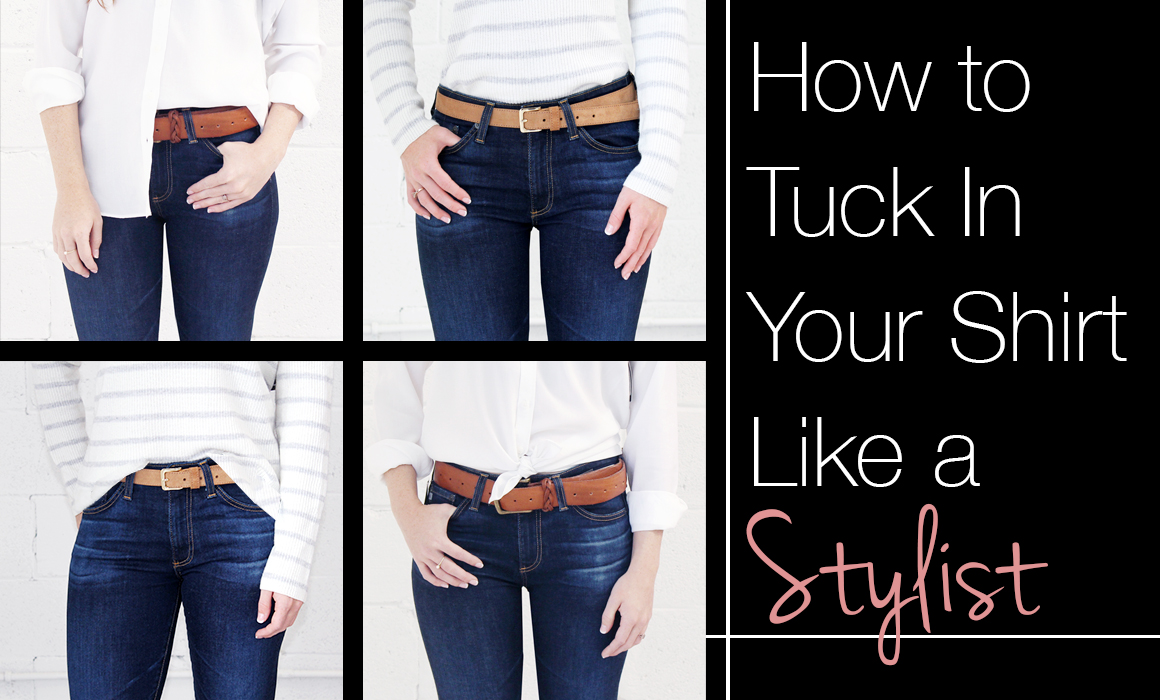 5 Different Ways To Tuck In Your Clothes Like A Fashion Pro